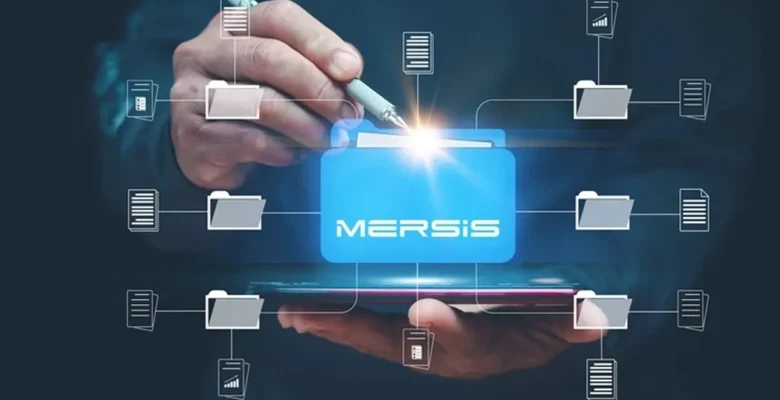 MERSİS’in aktif kullanıcı sayısı 3,3 milyonu aştı