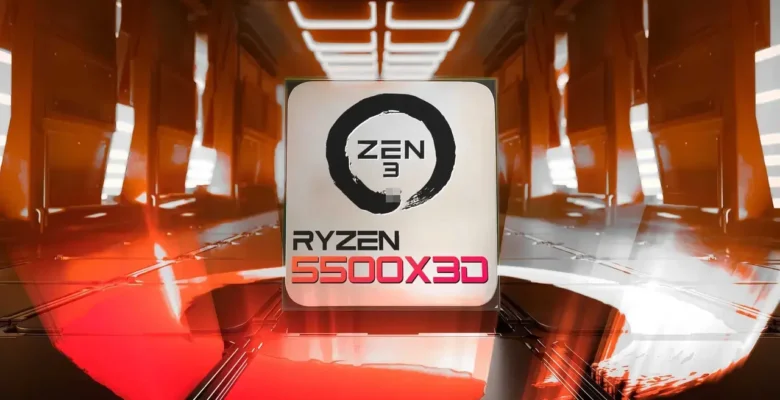 AMD Ryzen 5 5500X3D teste girdi: İşte sonuç