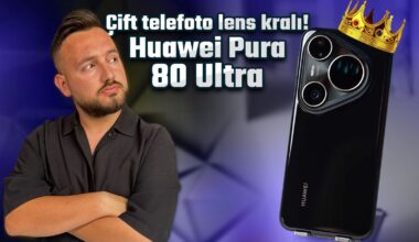 Bu kameranın rakibi yok! Huawei Pura 80 Ultra detaylı inceleme!