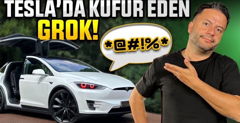 Grok küfür etmeye devam ediyor! – Tesla’da Grok deneyimi! Grok küfür etmeye devam ediyor! – Tesla’da Grok deneyimi!