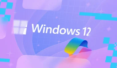 Windows 12 nasıl olacak? Microsoft açıkladı!
