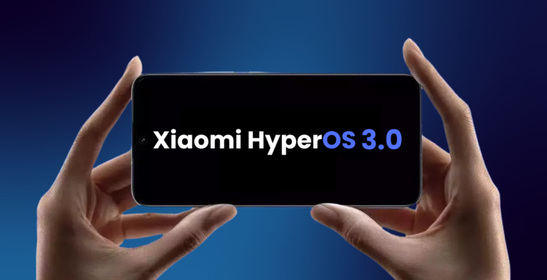 Xiaomi HyperOS 3 alacak modeller açıklandı