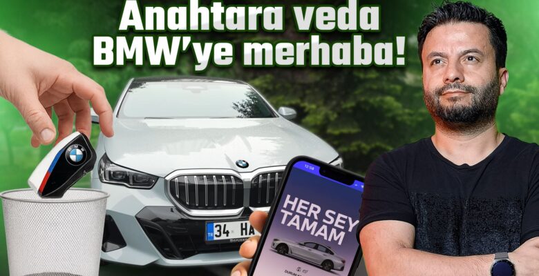 Yeni BMW’yi telefondan nasıl yönettim?