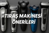 10 bin TL altı tıraş makinesi önerileri!