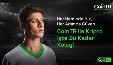 CoinTR ve Arda Güler Sürat ve İnançta buluştu