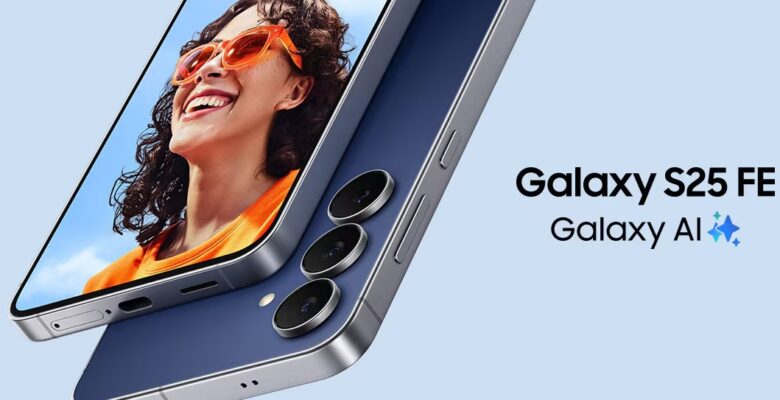 Galaxy S25 FE Türkiye’de ön siparişe açıldı