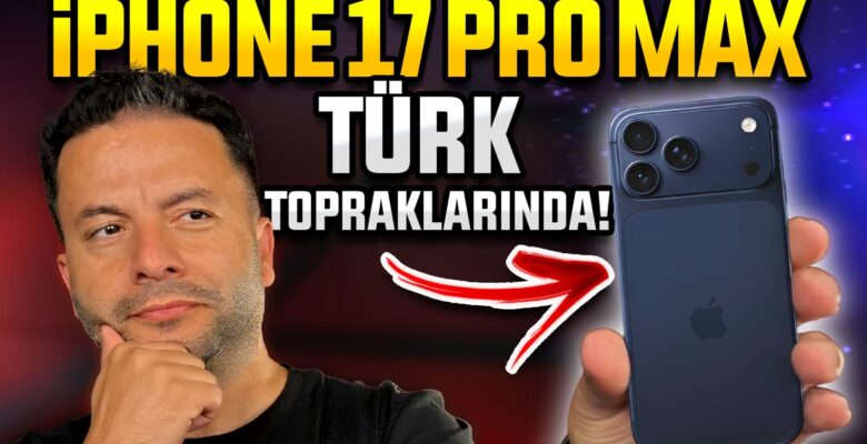 iPhone 17 Pro Max elimizde! Ayrıntılıca İnceledik!