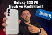 Samsung Galaxy S25 FE inceleme! En mantıklısı bu mu?