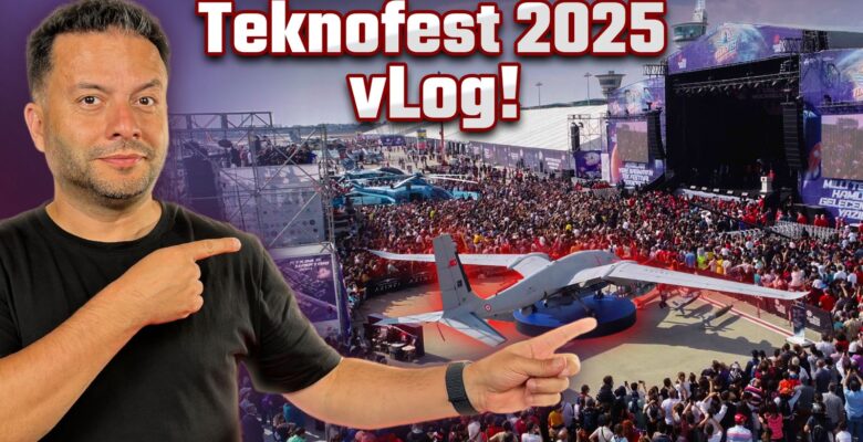 TEKNOFEST 2025’in dahileri ile tanıştık
