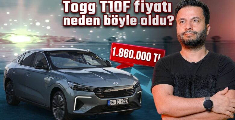 Togg T10F fiyatı neden reaksiyon topladı? Anlatıyoruz!
