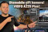 VIOFO A229 Plus inceleme!