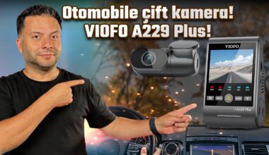 VIOFO A229 Plus inceleme!