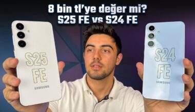 8.000 TL farka bedel mi? Galaxy S25 FE ve Galaxy S24 FE karşılaştırması