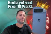 Android’in Efendisi: Google Pixel 10 Pro XL inceleme!