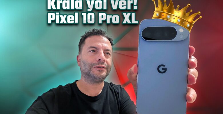 Android’in Efendisi: Google Pixel 10 Pro XL inceleme! Android’in Efendisi: Google Pixel 10 Pro XL inceleme!