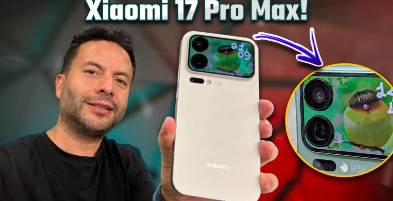 iPhone 17 Pro Max katili Xiaomi 17 Pro Max elimizde