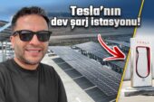 Tesla’nın dev şarj istasyonuna girdik