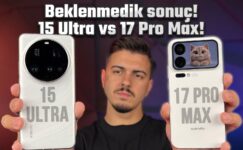 Xiaomi 17 Pro Max vs 15 Ultra Kıyaslama – Sonuç bizi de şaşırttı!