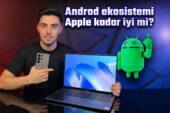 Android ekosistemini kullandık!