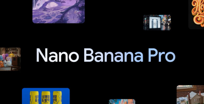Google Nano Banana Pro özellikleri tanıtıldı!