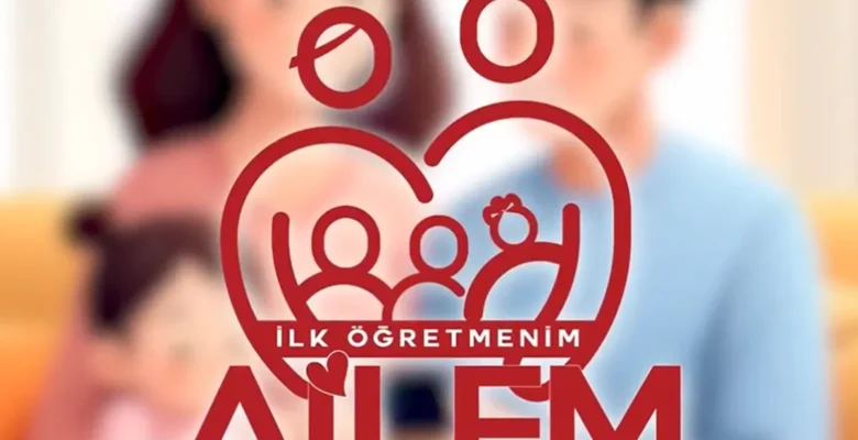 “İlk Öğretmenim Ailem” uygulamasına yeni içerikler eklendi