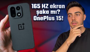 Latife üzere telefon! OnePlus 15 kutu açılışı ve inceleme