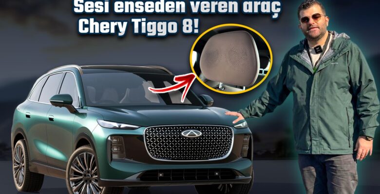 Yeni Chery Tiggo 8 karşınızda! Sesi enseden veren 7 kişilik araba!