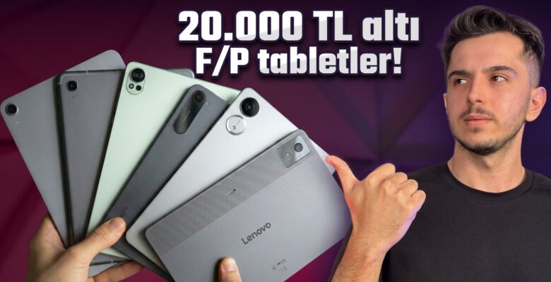 20.000 TL altına alınabilecek en mantıklı 6 tablet! (Aralık 2025)