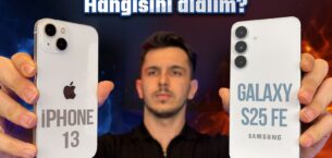 33.000 TL’ye hangisi mantıklı? iPhone 13 vs Galaxy S25 FE!
