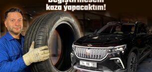 Togg’un lastikleri neden değiştirdim?