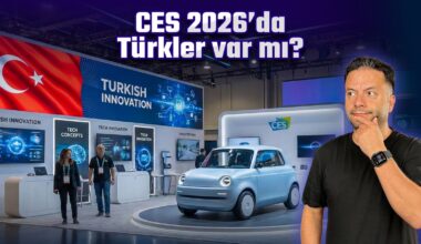 CES 2026’da Türkler Var mı? CES 2026’daki Türk Girişimler!