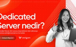 Dedicated Server (Fiziksel Sunucu) Nedir?