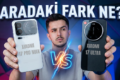 En iyi Xiaomi Hangisi? Xiaomi 17 Ultra vs 17 Pro Max! En iyi Xiaomi Hangisi? Xiaomi 17 Ultra vs 17 Pro Max!