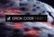 Grok Code için Dev Güncelleme Geliyor!
