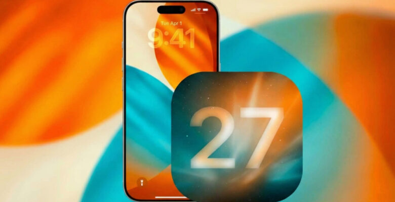 iOS 27 Deneyimi Değiştirecek 8 Yeni Özellikle Geliyor