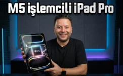 iPad Pro M5 İnceleme: En Güçlü Tablet Mi?