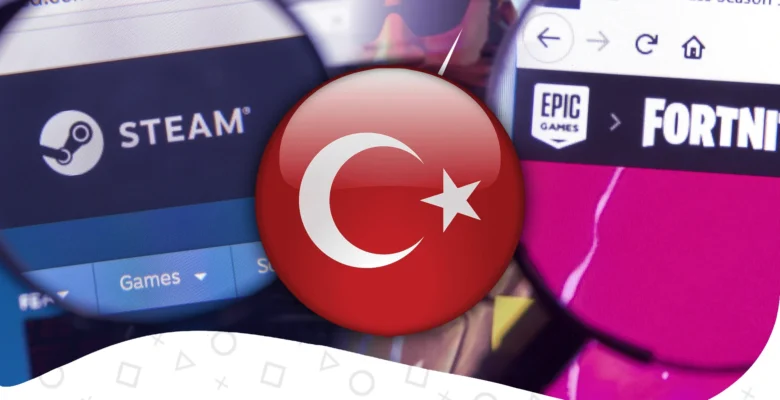 Türkiye’de Steam, Epic Games ve PlayStation Store’a Temsilci Şoku!