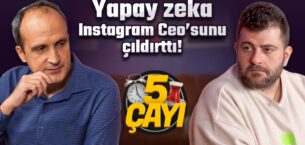 Yapay Zeka İnterneti Ele Geçirdi – 5 Çayı #249