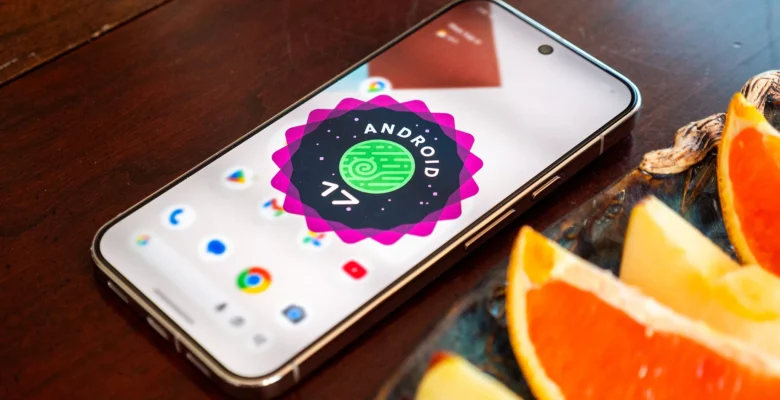 Android 17 Beta Özellikleri ile iOS 26’yı Üzdü!