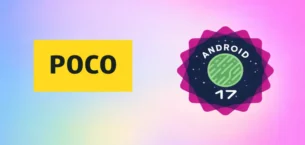 Android 17 Güncellemesi Alacak Poco Modelleri Belli Oldu