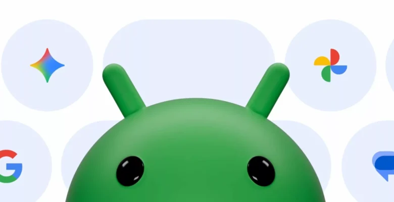 Android 17 Özellikleri Belli Oldu