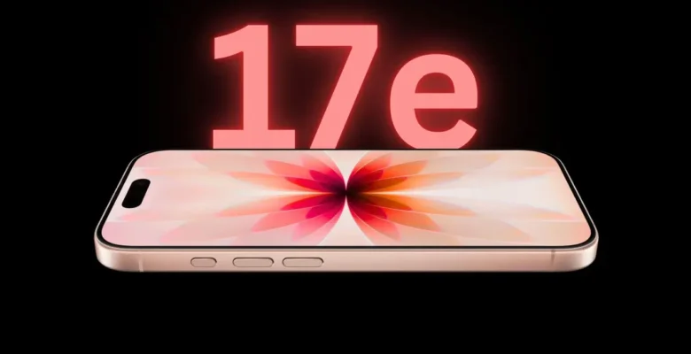 Apple’ın Bütçe Dostu Modeli iPhone 17e Yolda