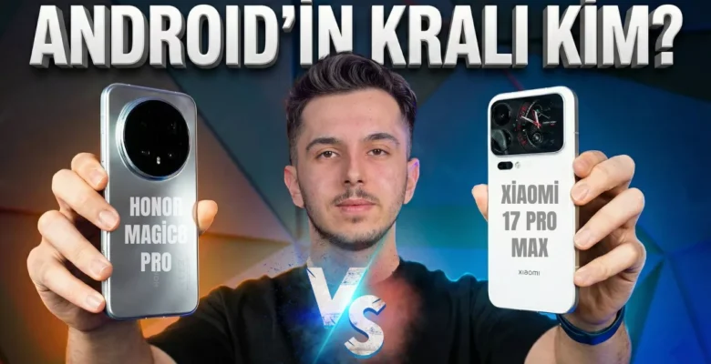 Aynı işlemci farklı sonuçlar? Honor Magic8 Pro vs Xiaomi 17 Pro Max!