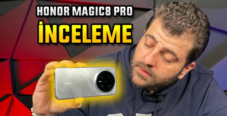 En İyisi O mu? Honor Magic 8 Pro İnceleme!