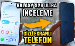 Galaxy S26 Ultra İnceleme – Bu Telefonun Ekranı Gizli!