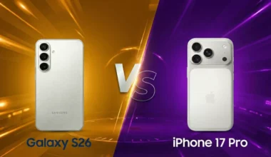 Galaxy S26 ve iPhone 17 Pro Karşılaştırması