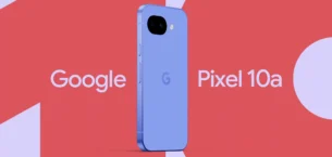 Google Pixel 10a Tanıtıldı! Uygun Fiyata Üst Düzey Yapay Zeka Deneyimi