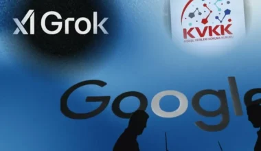 KVKK’dan Grok ve Google’a inceleme!
