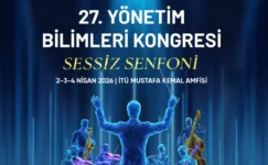 27. Yönetim Bilimleri Kongresi’ne Geri Sayım Başladı!