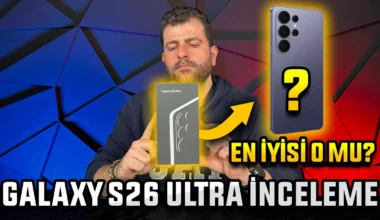 Galaxy S26 Ultra İnceleme – En İyisi O mu?